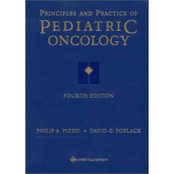 Used Principles and Practice of Pediatric Oncology Hardcover by David G. Poplack, for Oncologists, with Molecular Insights and Treatment Strategies, Skills