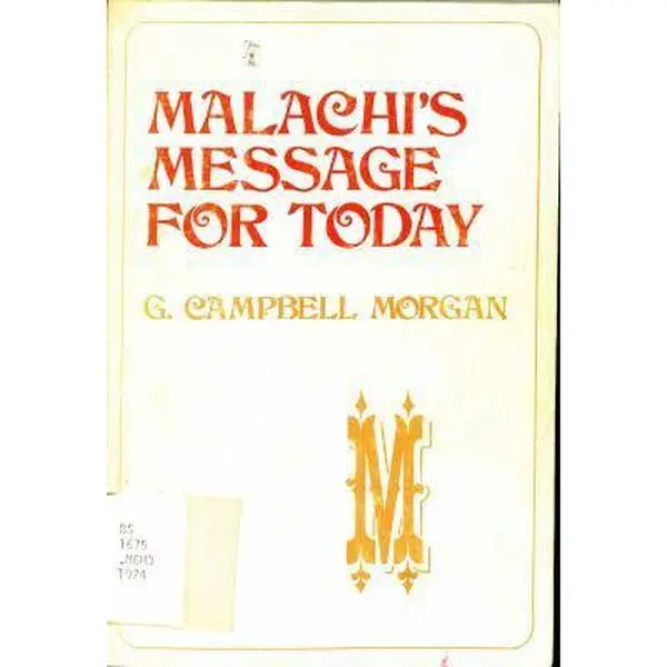 USED Book - Malachi's message for today (G. Campbell Morgan library) by G. Campbell Morgan (Paperback) - english