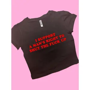 Man's Right To STFU SNUG FIT Baby tee, Cute Graphic Top, Gift For Her, Y2K Tee, Gift for friend Baby Tee
