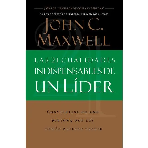 Las 21 cualidades indispensables de un líder