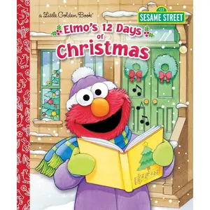 Elmo's 12 Days of Christmas (Little Golden Book) Hardcover – Picture Book, September 8, 2015