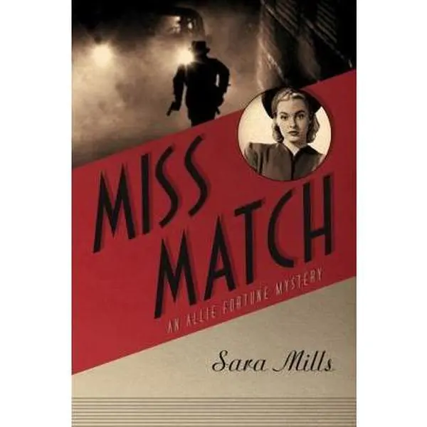 USED-Miss Match (Allie Fortune Mystery Series, Book 2) by Sara Mills (Paperback)
