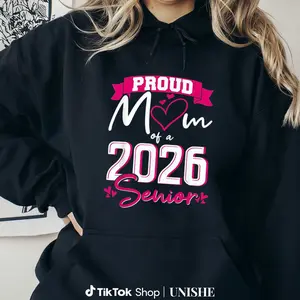 Senior Mom Hoodie 2026 - Proud and Funny Long Sleeve Graduation Wear