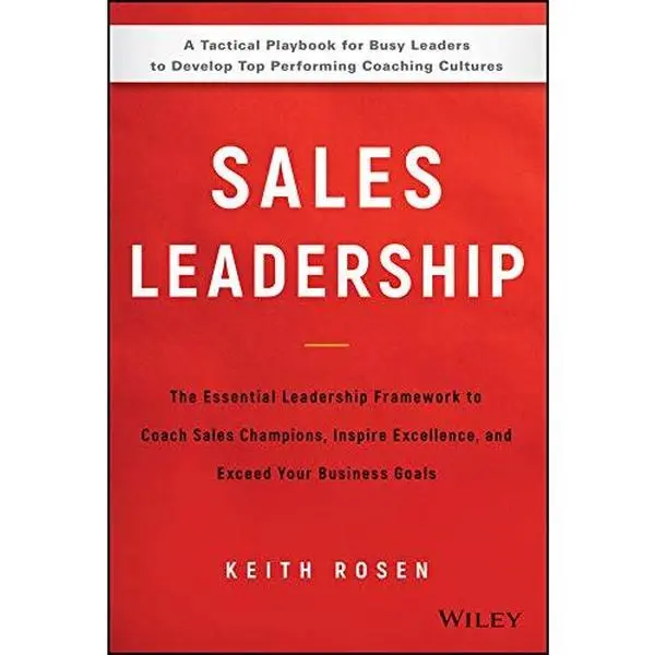 Sales Leadership: The Essential Leadership