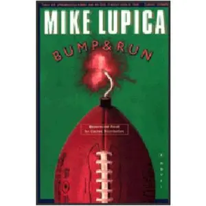 USED-Bump and Run by Mike Lupica (Hardcover)
