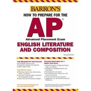 USED-How to Prepare for the AP English Literature and Composition (BARRON'S HOW TO PREPARE FOR THE AP ENGLISH LITERATURE AND COMPOSITION ADVANCED PLACEMENT EXAMINATION) by George Ehrenhaft Ed. D. (Paperback)
