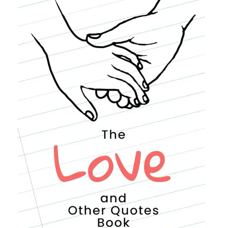 Books By Sherm - The Love and Other Quotes Book - A Collection of Poems and Thoughts on Love