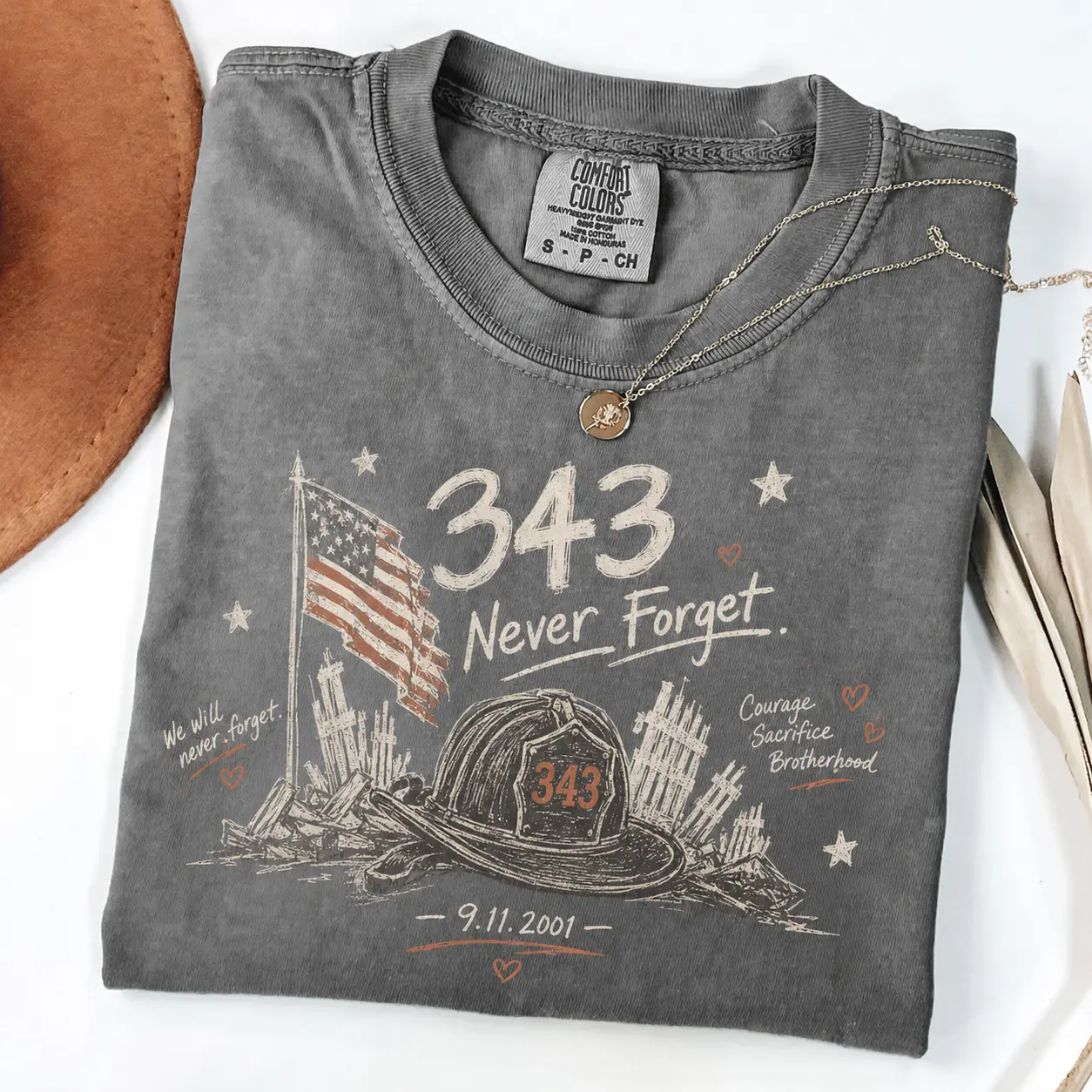 343 Never Forget Comfort Colors T Shirt, September 11 Firefighter Memorial Graphic Tee, Courage Sacrifice Brotherhood 9/11 Tribute Shirt for Men and Women