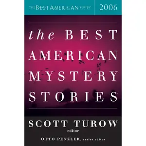 The Best American Mystery Stories 2006 (Best American: Volume Number 0) by Otto Penzler [Paperback Book]