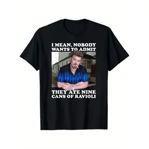 Ripple Junction Trailer Park Boys Nine Cans of Ravioli T-Shirt For Men And Women Valentine Gift