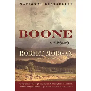 Boone by Robert Morgan [Paperback Book]