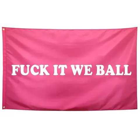 Funny College Dorm Flags, 2D Flat Banner, Fuck It We Ball Design, Ideal for Bedroom & Room Wall Decoration, Indoor/outdoor Use, Decorative, Polyester Wall Hanging