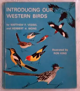 USED-Introducing Our Western Birds by Matthew F. Vessel (Hardcover)