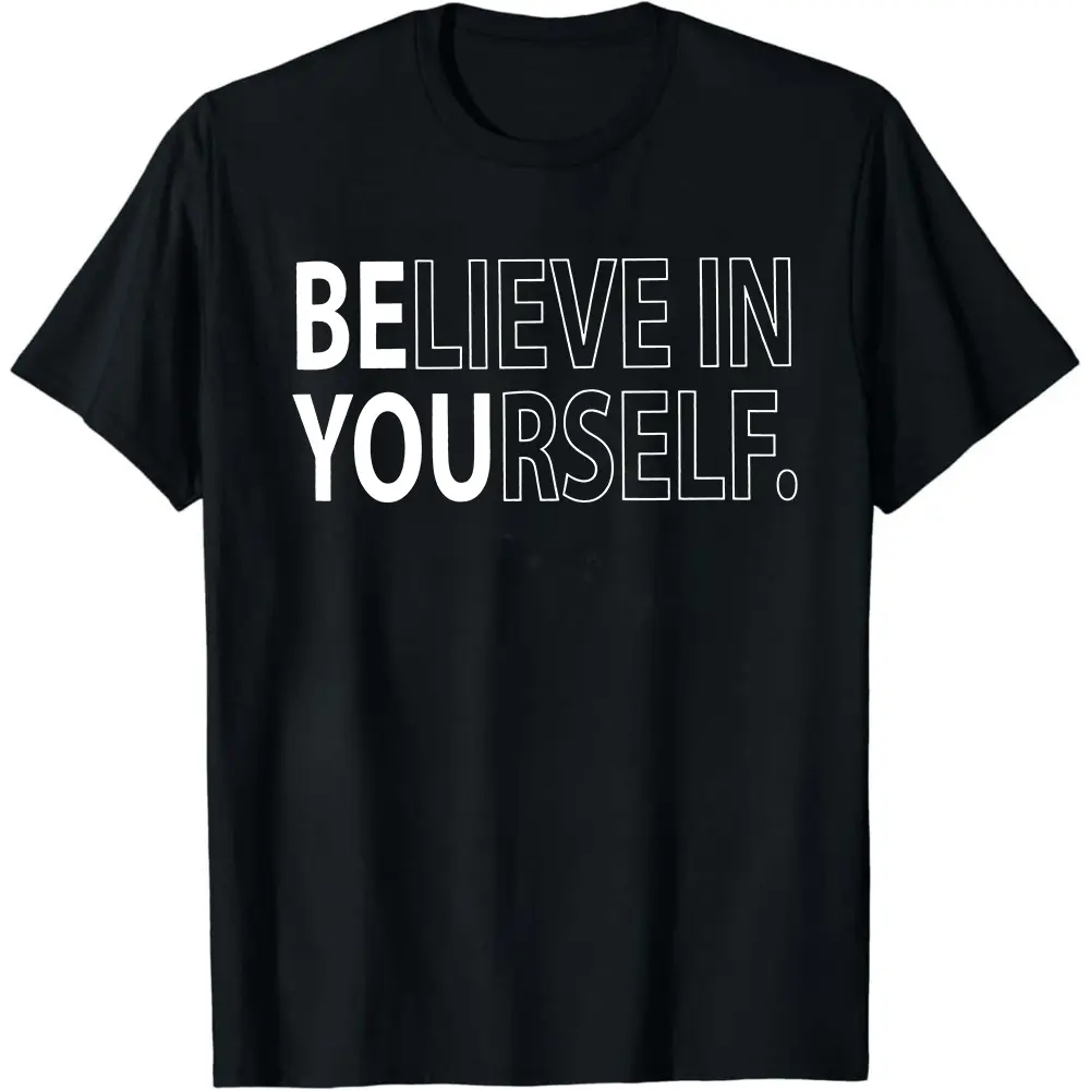 Believe In Yourself Shirt, Teacher Shirt, Motivational Tee, Inspirational Shirt, Funny Positive Tee, Teacher Team Shirt, Proud Yourself Tee