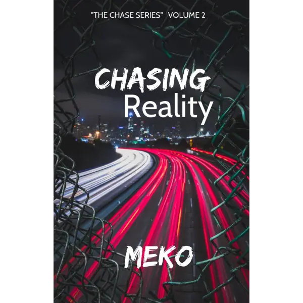 Chasing Reality "The Chase Series" Volume 2