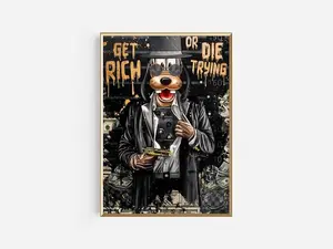 Get Rich or Die Trying | Rich Dog | Hip Hop Gang Poster | Motivational Wall Art | Men Cave Gift | Dollar BTC Poster