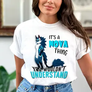 It's A Nova Thing You Wouldnt Understand Shirt, Furry T-Shirt cute, gift, vrchat, Furry Species, Fluffy Specie, t-shirt