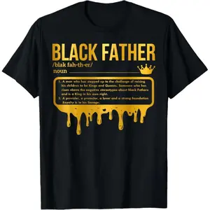 Printing Black Father Definition African American Dad T Shirt for Father's Day Unisex Fashion M 5XL