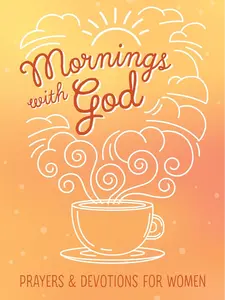 Mornings with God: Prayers and Devotions for Women economy paperback mens  bible mens  devotional best  friend  gift