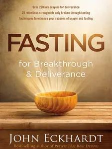 Fasting for Breakthrough and Deliverance