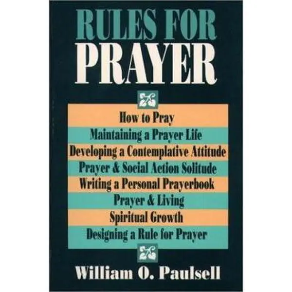 USED Book - Rules for Prayer by William O. Paulsell (Paperback) - english