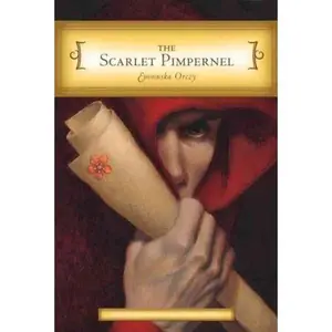 USED-The Scarlet Pimpernel (Unabridged Classics) by Orczy, Emmuska Orczy, Baroness (Paperback)
