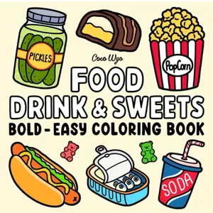 Coco Wyo Food Drink & Sweets Bold Easy Coloring Book for Kids with Fun Food Illustrations and Easy Coloring Pages