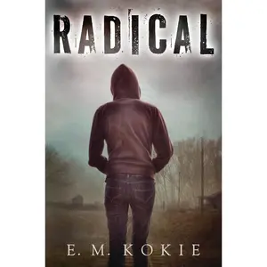 USED-Radical by Kokie, E. M. (Hardcover)