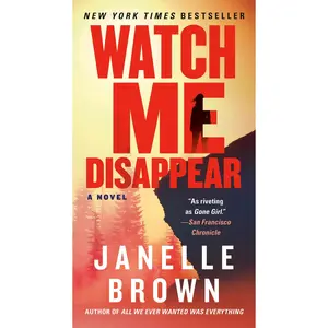 USED-Watch Me Disappear by Brown, Janelle (Mass Market Paperback)
