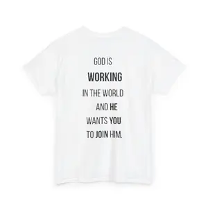 God Is Working Inspirational Tee | Christian Scripture Back Print
