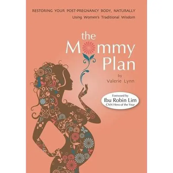 USED-The Mommy Plan, Restoring Your Post-Pregnancy Body Naturally, Using Women's Traditional Wisdom by Lim, Robin (Paperback)