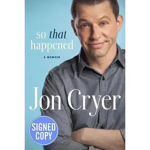 USED-So That Happened by Jon Cryer (Hardcover)