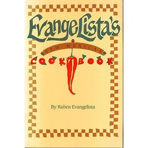 USED-Evangelistas: New Mexican Cookbook by Ruben Evangelista (Paperback)