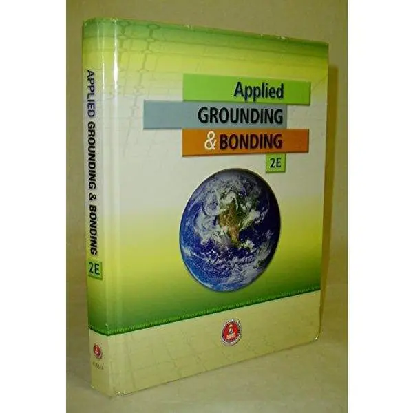 USED Book - Applied Grounding & Bonding : Second Edition by Palmer Hickman (Hardcover) - English