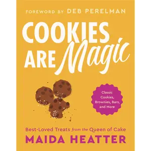 Cookies Are Magic by Maida Heatter, Deb Perelman [Hardcover Book]