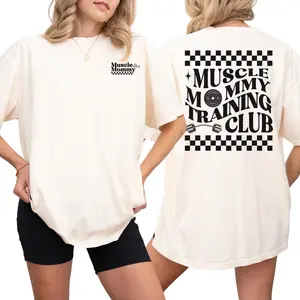 Muscle Mommy club, Muscle Mommy, Mama Workout Shirt, mom Gym Shirt, Gift For Mom, Fitness Gifts, Gym Lover Gift, fit mom gift, mom workout Comfort Tee Womenswear Comfortable Oversized Tshirt