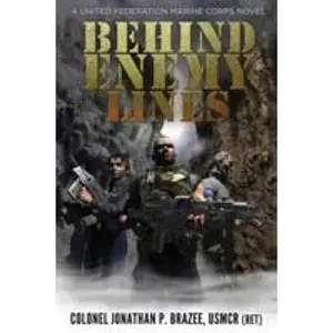 USED-Behind Enemy Lines by Brazee, Jonathan P. (Paperback)