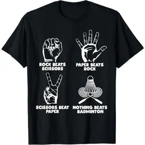 Nothing Beats Badminton Rock Paper Scissors Funny Meme T-Shirt