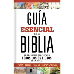USED-Guía Esencial de la Biblia: Un Recorrido Completo de Todos Los 66 Libros de la Biblia by B&h Español Editorial (Hardcover)