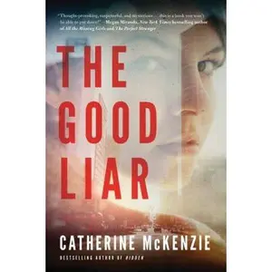 USED-The Good Liar by McKenzie, Catherine (Hardcover)