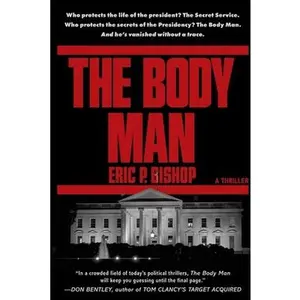 USED-The Body Man by Bishop, Eric P. (Paperback)