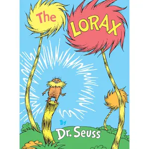 The Lorax -- Dr Seuss - Hardcover