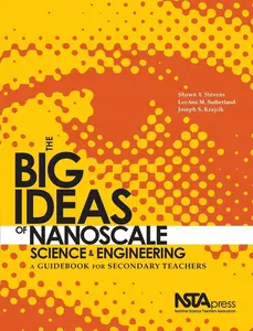 USED-The Big Ideas of Nanoscale Science and Engineering: A Guidebook for Secondary Teachers by Sutherland, Leeann M. (Paperback)
