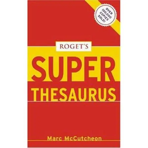 USED-Roget’s Super Thesaurus by Marc McCutcheon (Paperback)
