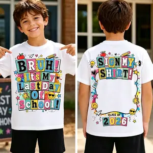 Y2K Last Day of School Sign My Shirt,Bruh Graduation Shirt, Kids Autograph Signature Tee, Class of 2026 Graphic Shirt # Last Day of School # Back to School