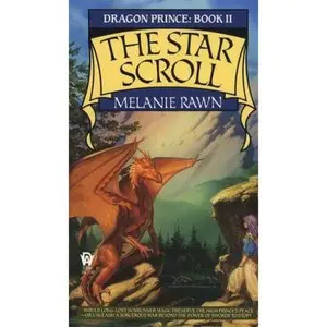 USED-The Star Scroll (Dragon Prince, Book 2) by Melanie Rawn (Unknown)