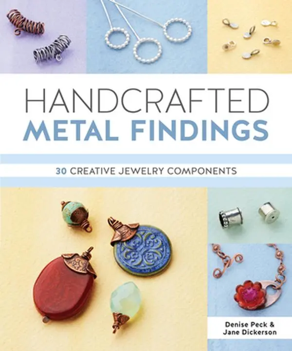 USED Book - Handcrafted Metal Findings: 30 Creative Jewelry Components for DIY Handicrafts by Denise Peck (Paperback, English), Jewelry Making, 30 Step-By-Step Tutorials
