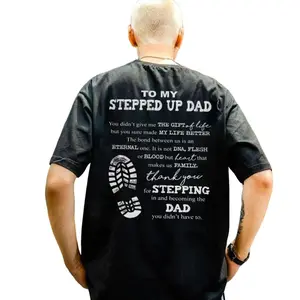 To My Stepped Up Dad Shirt Back Print, Bonus Dad Father Day Gift, Step Dad Gift, Stepfather Tee, Unisex Short Sleeve Tee, Classic Streetwear