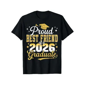 t shirt meme Proud Best Friend of a Class of 2026 Graduate Senior T-Shirt