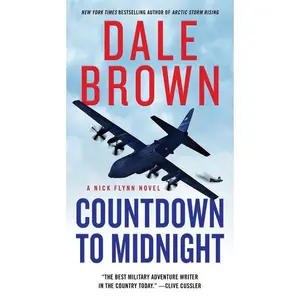 Countdown to Midnight: A Nick Flynn Novel (Nick Flynn: Volume Number 2) by Dale Brown [Paperback Book]